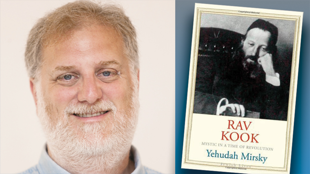 Rav Kook: Mystic In A Time Of Revolution (VIRTUAL) - Jewish LearningWorks